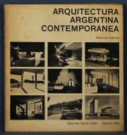 Bullrich, F.: Arquitectura argentina contemporanea, Bs.As, 1963. Ed. Nueva Visin