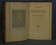 MITRE, Bartolom. Historia de Belgrano y de La Independencia Argentina. 3 Vol.
