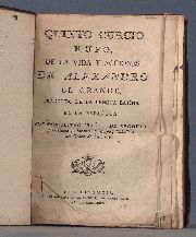 CURCIO RUFO, QUINTO : 'DELA VIDA Y ACCIONES DE ALEJANDRO EL GRANDE' 1794