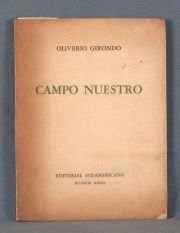 GIRONDO, Oliverio. Campo nuestro, Bs.As. 1946, 1 Vol.