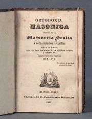 RAGON, J.M. ORTODOXIA MASONICA SEGUIDA DE LA MASONERIA OCULTA....