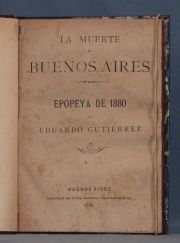 GUTIERREZ, Eduardo: LA MUERTE DE BUENOS AIRES...1 Vol.