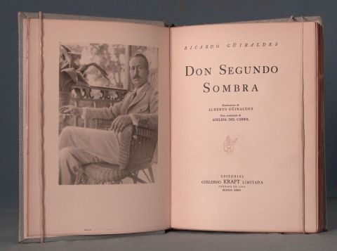 GUIRALDES, Ricardo: DON SEGUNDO SOMBRA, 1 Vol.