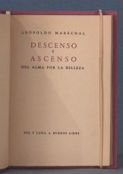MARECHAL, Leopoldo: DESCENSO Y ASCENSO DEL...1 Vol.