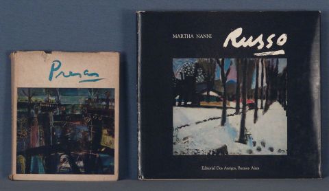RUSSO, Raúl por Martha Nanni - PRESAS, Leopoldo por Rafael Squirru 2 Vol.