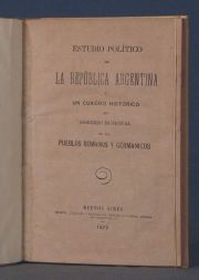 LOPEZ, ESTUDIO POLITICO DE LA REP. ARG....Bs.As. 1873
