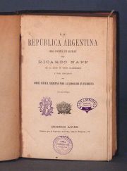 NAPP, Ricardo. LA REPUBLICA ARGENTINA. Bs. As. 1876