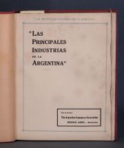 PRINCIPALES INDUSTRIAS DE LA ARGENTINA, LAS. ... con SOUWEINE, Paul B...
