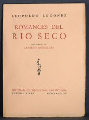 LUGONES, Leopoldo. Romance del Rio Seco, SBA, Ilustraciones de A. Güiraldes. 79/100, 1938