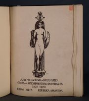 ACADEMIA NACIONAL DE BELLAS ARTES Y ESCUELA DE ARTES DECORATIVAS E INDUSTRIALES 1878 - 1928