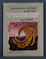 Levinson. Perez Cellis. El pesador de tiempo...Ed. Gaglianone, Bs.As. 1980. Firmado por los autores.