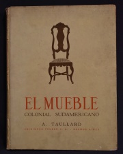 A. Taullard: El mueble colonial sudamericano