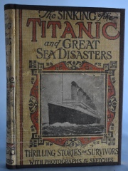 The sinking of the titanic and great sea disasters. Editado por Longan Marshall. Año 1912