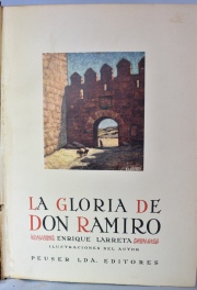 LARRETA, Enrique: LA GLORIA DE DON RAMIRO. Peuser 1943. Peq. tiro polilla. 1 vol.